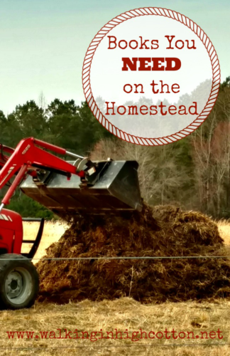 Books you NEED on the homestead...via Walking in High Cotton