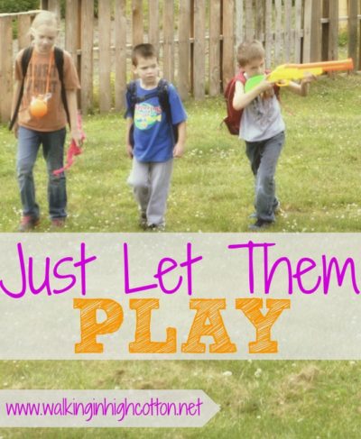 Just let them play...it's good for them! (via Walking in High Cotton)