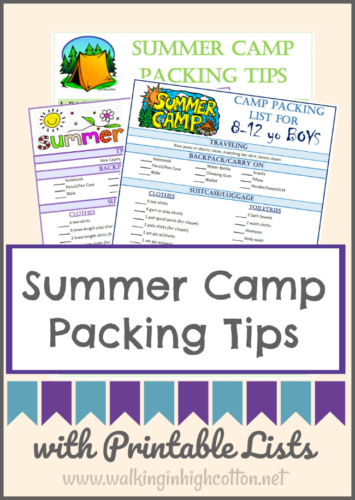 Packing tips for Summer Camp with 8-12 year old. One-two week overnight camp and church camp. Make it easy for the kids to help with the packing! via Walking in High Cotton