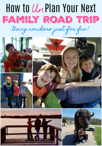 How to UnPlan your next family road trip...flexible planning ideas for fun and adventure without over scheduling your next family vacation. via Walking in High Cotton
